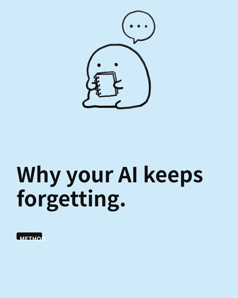 Why your AI assistant keeps forgetting everything